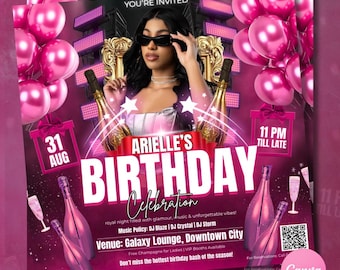 May include: A pink and gold birthday celebration flyer with the text "Arielle's Birthday Celebration". The flyer includes an image of a woman wearing sunglasses, pink balloons, champagne bottles, and the date "31 AUG". The event is at Galaxy Lounge.