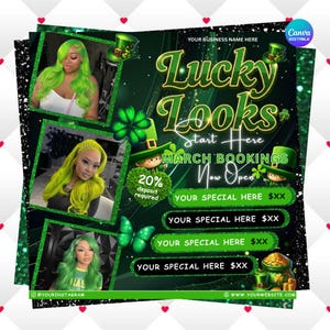 May include: A green and black promotional flyer with the text "Lucky Looks" and "March Bookings Now Open." The flyer features images of women with green hair, shamrocks, leprechaun illustrations, and the text "Your Special Here."