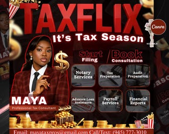 May include: A promotional graphic for "TAXFLIX" featuring a professional tax consultant named Maya. The image includes text that says "It's Tax Season" and lists services such as tax preparation and payroll services. The color scheme is red, black, and gold.