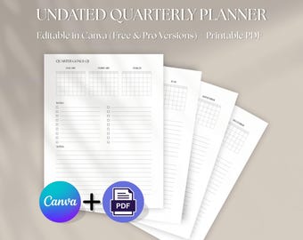 May include: An undated quarterly planner with a minimalist design. The planner includes sections for goals, to-do lists, and notes, with calendar grids for each month. The text "Editable in Canva" and "Printable PDF" is also visible.