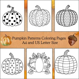 Peut inclure: Plusieurs pages de coloriage avec des motifs de citrouilles. Les pages présentent divers motifs de citrouilles, notamment des pois, des chevrons et des motifs floraux. Le texte "Pumpkin Patterns Coloring Pages A4 and US Letter Size" est affiché.