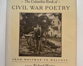 The Columbia Book of Civil War Poetry From Whitman to Walcott Vintage Poetry Book