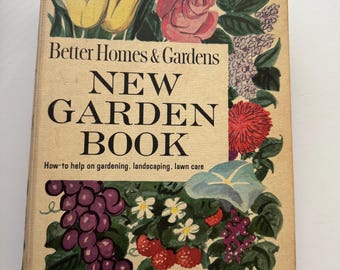 Vintage Better Homes and Gardens New Garden Book: Gardening Guide 1961
