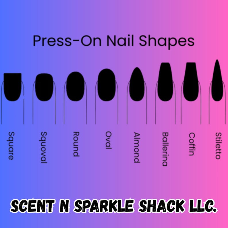Może przedstawiać: Grafika ilustrująca r&oacute;żne kształty paznokci do nakładania, w tym kwadratowy, squoval, okrągły, owalny, migdałowy, baleriny, trumienkowy i sztylet. Tekst "Press-On Nail Shapes" znajduje się na g&oacute;rze, a nazwa firmy "SCENT N SPARKLE SHACK LLC." na dole.