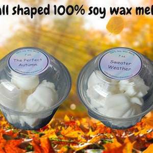 7 oz container of large strongly scented fall shaped 100% Soy wax melts long lasting