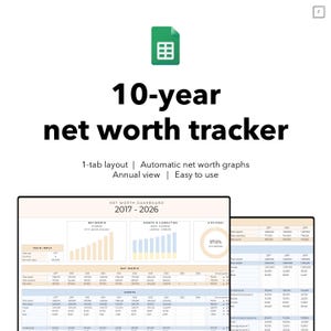 Könnte beinhalten: Ein digitaler 10-Jahres-Vermögensverfolgung mit einem grünen Tabellenkalkulationssymbol. Der Text lautet "10-year net worth tracker" mit zusätzlichen Details: "1-tab layout | Automatic net worth graphs | Annual view | Easy to use."