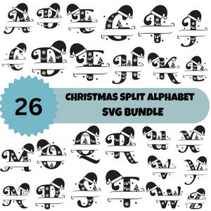 May include: A collection of 26 black and white Christmas-themed split alphabet letters, each adorned with a Santa hat and festive decorations. The text "CHRISTMAS SPLIT ALPHABET SVG BUNDLE" is also present.