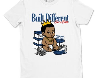 Built Different Since Birth  Graphic Tee. Streetwear Graphic T-Shirt. Matching 12s French Blue