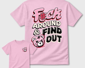 Camiseta con estampado "Fuck Around and Find Out" - Jordan 1 Rosa Tropical