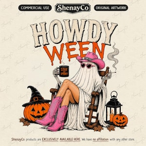 May include: A digital illustration featuring the text HOWDY WEEN above a ghost wearing a pink cowboy hat and heart-shaped sunglasses, sitting in a wooden chair. The ghost holds a mug labeled STAY SPOOKY and a cigarette, with pumpkins nearby.