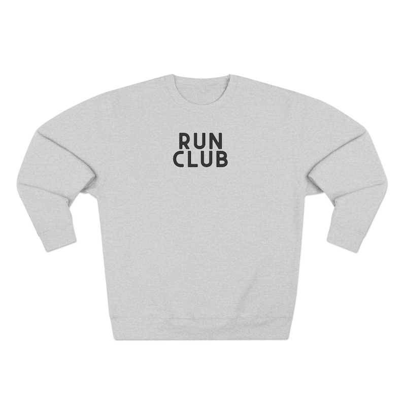 Run Club Crewneck Sweatshirt Harland Home Co New Year Motto Inspirational Wear Runners Attire Exercise Longsleeve Shirt Your Body Movement image 1