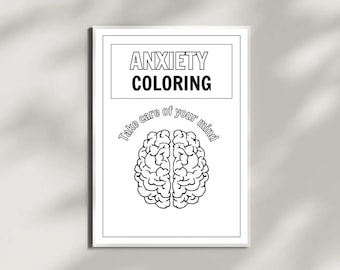 Anxiety Coloring Book | Mental Health Self Care Coloring Pages | Printable Stress Relief Coloring Sheets | Mindfulness Coloring for Anxiety