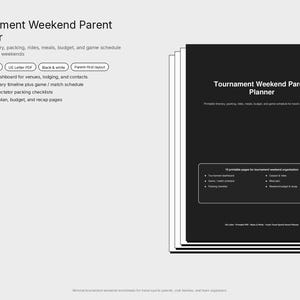 May include: A Tournament Weekend Parent Planner printable document set. The black and white pages include a tournament dashboard, itinerary timeline, match schedule, athlete and spectator packing checklists, carpool, meal plan, and budget pages.