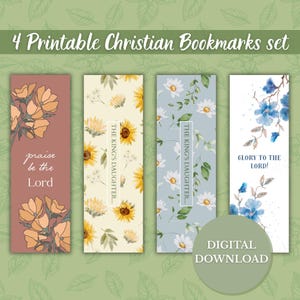 May include: A set of four printable Christian bookmarks. Each bookmark features floral designs and inspirational text. The bookmarks include phrases like "Praise be the Lord" and "Glory to the Lord!" The set is labeled as a digital download.