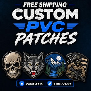 May include: Custom PVC patches featuring four distinct designs: a beige human skull, a grey wolf head with bared teeth, a mountain landscape with a full moon, and a soldier in tactical gear. Text reads: FREE SHIPPING, CUSTOM PVC PATCHES, DURABLE PVC, BUILT TO LAST.