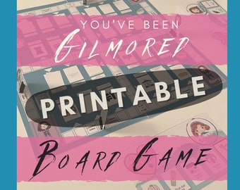 You've Been Gilmored Board Game Digital Edition Printable