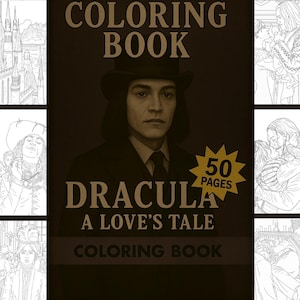 Puede incluir: Un libro para colorear titulado "Dracula: A Love's Tale" con un retrato de un hombre con sombrero de copa. La portada presenta las palabras "Coloring Book" y "50 Pages". El libro est&aacute; rodeado de ilustraciones en blanco y negro.