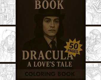 Dracula: A Love’s Tale Coloring Book – 50 Gothic Romance Printable Pages (PDF)