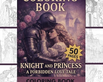 Libro para colorear de romance entre caballeros y princesas: Un cuento de amor prohibido / 50 páginas de fantasía medieval en PDF