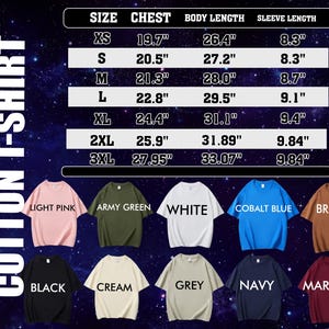 May include: A cotton t-shirt size and colour chart. The chart shows chest, body, and sleeve measurements in inches for sizes XS to 3XL. The image also displays t-shirts in various colours, including light pink, army green, white, cobalt blue, brown, black, cream, grey, navy, and maroon.