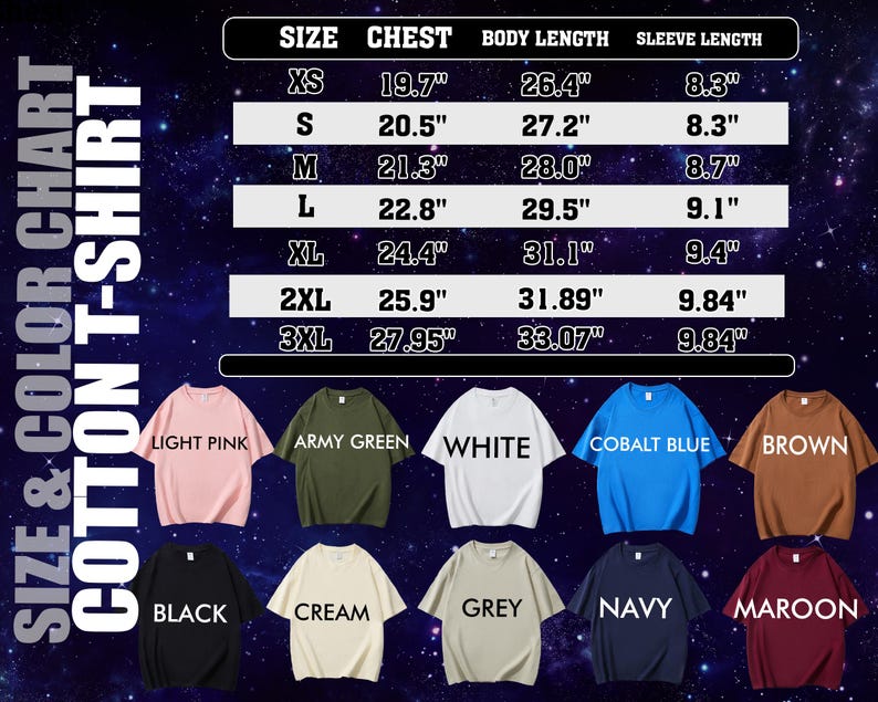 May include: A cotton t-shirt size and colour chart. The chart shows chest, body, and sleeve measurements in inches for sizes XS to 3XL. The image also displays t-shirts in various colours, including light pink, army green, white, cobalt blue, brown, black, cream, grey, navy, and maroon.