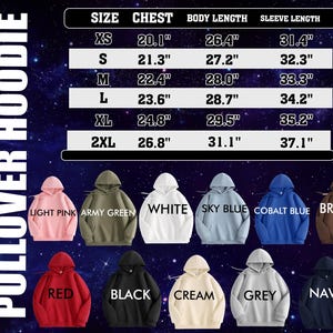 May include: A size and colour chart for a pullover hoodie, with measurements in inches. The chart displays chest, body length, and sleeve length for sizes XS to 2XL. Colours include light pink, army green, white, sky blue, cobalt blue, brown, red, black, cream, grey, and navy.