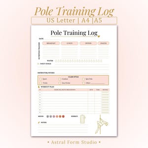 May include: A printable pole training log with a soft pink and gold color scheme. The log includes sections for nutrition, daily goals, instructor/studio, workout plan, mood, and notes. The text "Pole Training Log" is at the top.