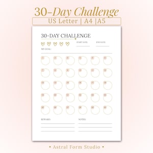 May include: A white 30-Day Challenge planner with gold detailing. The planner includes spaces for a goal, start and end dates, and a reward. The design also features a series of circles to track daily progress.