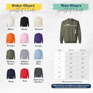 May include: A color chart and size chart for sweatshirts and hoodies. The color chart displays various colors, including white, black, orange, pink, purple, military green, athletic heather, light blue, navy, red, and dark grey heather. The size chart shows measurements in inches.
