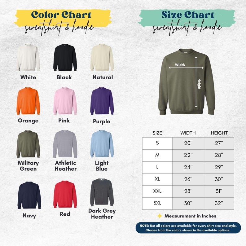 May include: A color chart and size chart for sweatshirts and hoodies. The color chart displays various colors, including white, black, orange, pink, purple, military green, athletic heather, light blue, navy, red, and dark grey heather. The size chart shows measurements in inches.