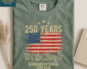 Celebrate 250th Anniversary Shirt, Usa 250 Sweatshirt, Independence Day Tee, Patriotic Gift, Usa Flag Sweater, Comfort Colors T-Shirt