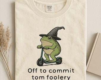 Off To Commit Tom Foolery Shirt, Funny Frog Scooter Graphic Tee, Sarcastic Animal Comfort Colors T-Shirt Gift for Her and Frog Lovers
