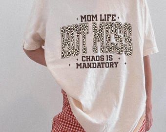 Hot Mess Shirt, Mom Life Sweatshirt, Chaos Is Mandatory Shirt, Mom Club Tee, Funny Mom Humor Sweater, Comfort Colors T-Shirt