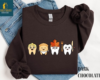Dental Thanksgiving Sweatshirt, Dentist Hygienist Sweater, Dentist Gift, Dental Assistant Tee, Fall Season Shirt, Fall Tooth T-Shirt,