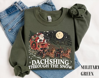 Dachs-ing Through The Snow Sweatshirt, Funny Dachshund Christmas Graphic Tee, Comfort Colors T-Shirt Gift for Dachshund Moms and Dog Lovers