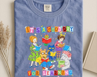 It's A Good Day For Learning Shirt, Cute Teacher Graphic Tee, Classroom Reading Shirt, New School Year Comfort Colors T-Shirt Gift