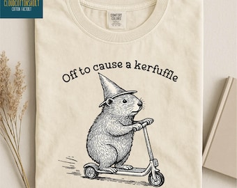 Off to Cause a Kerfuffle Shirt, Funny Capybara Sweatshirt, Adult Humor Tee, Mental Health Sweater, Comfort Colors T-Shirt