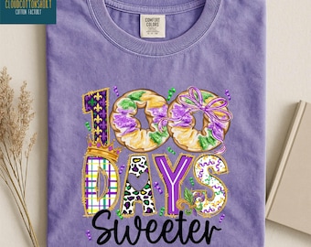 100 Days of Sweeter Shirt, Mardi Gras Sweatshirt, Fat Tuesday Tee, Louisiana Sweater, Fleur De Lis Shirt, Comfort Colors T-Shirt
