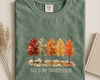 Fall Is My Favorite Color Shirt, Cute Fall Tree Graphic Tee, Cozy Season Comfort Colors T-Shirt Gift for Fall Lovers and Moms