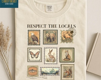 Respect The Local Wildlife Shirt, Animal Lover Tee, Protect National Parks Sweatshirt, Postage Stamp Sweater, Comfort Colors T-Shirt