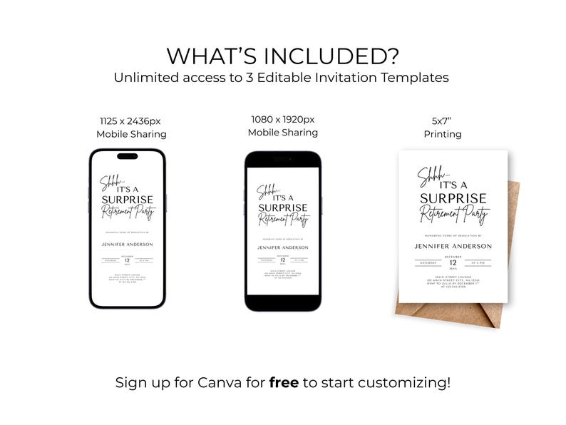 May include: An image showcasing three invitation templates for a retirement party. The templates are displayed on two smartphones and a 5x7 inch printed card. The text reads "Shhh... It's a Surprise Retirement Party". The image also includes the text "Sign up for Canva for free to start customizing!"