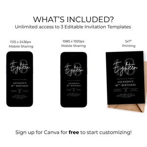 May include: Black digital invitation templates for an 18th birthday. The design includes the word "Eighteen" in a script font, the name "Jackson's", and the date. The image shows the invitation on a phone screen and printed on a card.