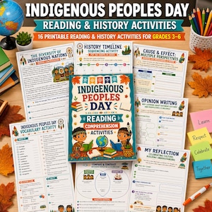 May include: A collection of printable Indigenous Peoples Day reading and history activity sheets for grades 3-6. The set includes worksheets on history timelines, cause and effect, vocabulary, and reflection, featuring a central cover page.