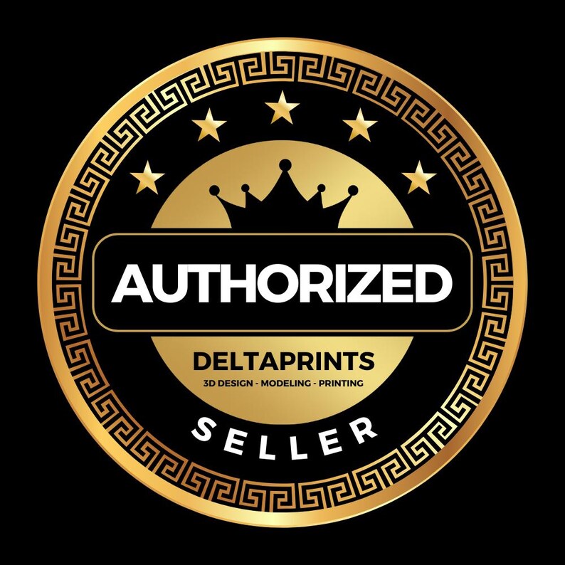 May include: A gold and black circular logo with the word "AUTHORIZED" in white. The logo features a crown, stars, and the text "DELTAPRINTS 3D DESIGN - MODELING - PRINTING SELLER". The design has a Greek key border.