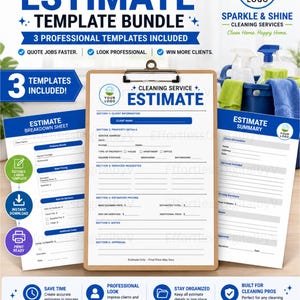 May include: A cleaning business estimate template bundle featuring three professional documents on a clipboard. The forms include sections for client information, property details, services requested, estimated pricing, notes, and approval signatures.