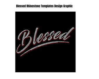 Blessed Rhinestone Template svg, png print products, instant digital downloads