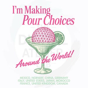 Op de afbeelding: Een cocktail-thema grafiek met de tekst "I'm Making Pour Choices Around the World!" in roze. De afbeelding toont een martiniglas met een geometrische bol en een schijfje limoen. Hieronder staan landen vermeld.