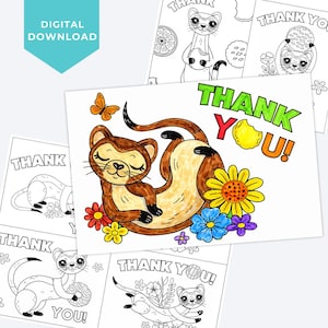 May include: A collection of printable thank you cards featuring cartoon ferrets. One card is colored with a brown ferret, flowers, and the words "Thank You!" in green, yellow, and orange. The other cards are black and white.