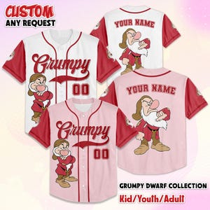 May include: Baseball jerseys in white and pink with red sleeves, featuring the word "Grumpy" and the number "00". The jerseys have a cartoon image of Grumpy and the text "YOUR NAME" on the back. The text "CUSTOM ANY REQUEST" is at the top.