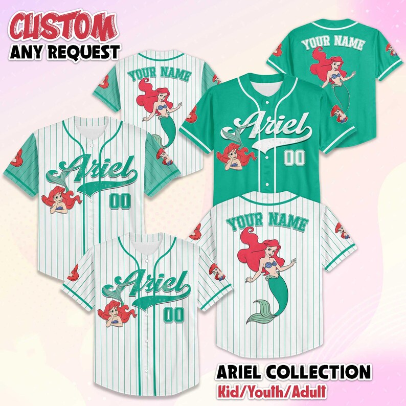 May include: Baseball jerseys in white and green with the name "Ariel" and the number "00". The jerseys feature a mermaid graphic and the text "YOUR NAME". The image also includes the text "CUSTOM ANY REQUEST" and "ARIEL COLLECTION Kid/Youth/Adult".
